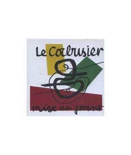 Le Corbusier: mise au point