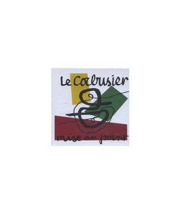 Le Corbusier: mise au point