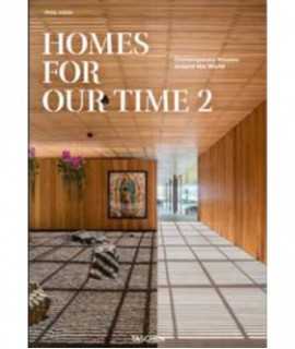 Homes for our time 2. Contemporary Houses around the world.