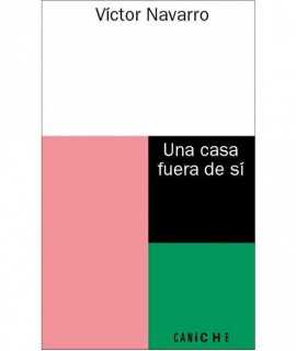 Una casa fuera de sí