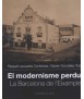Lost modernism. The Barcelona of the Eixample