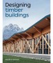 Designing timber buildings