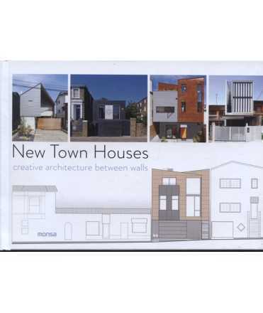 New Town Houses Creative architecture between walls