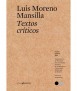 Textos críticos Luis Moreno Mansilla