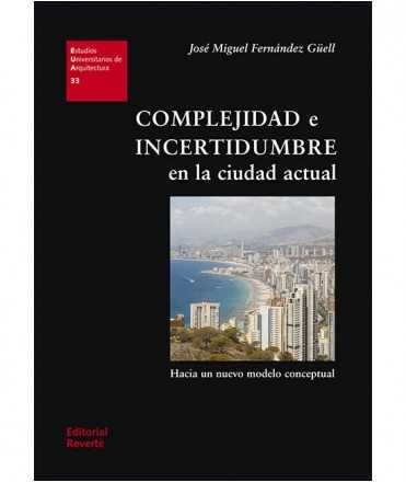 Complexity and uncertainty in today's city. Towards a new conceptual model.