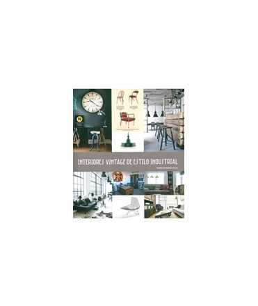 Vintage Industrial Style Interiors