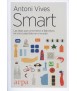 Smart Las ideas que convirtieron a Barcelona en una ciudad lider en el mundo