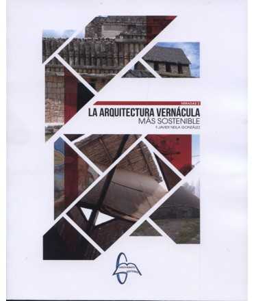 La Arquitectura Vernácula más sostenible