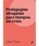 Pedagogies designed for times of crisis