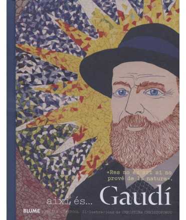 Així és....Gaudí