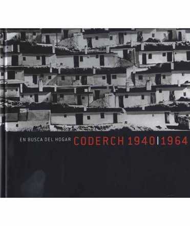 Coderch, 1940-1964: in search of home