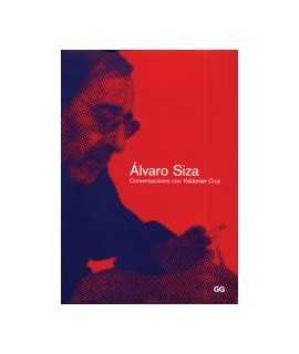 Álvaro Siza: conversations with Valdemar Cruz