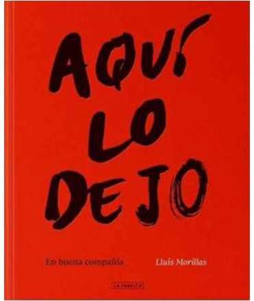 Aquí lo dejo. En buena compañía.