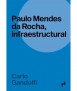 Paulo Mendes da Rocha, infraestructural