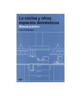 Cocina y otros espacios domésticos, La, manual práctico