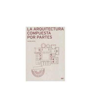 La Arquitectura compuesta por partes