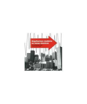 Arquitectura moderna en zonas sísmicas