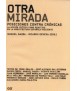 Otra mirada Posiciones contra crónicas