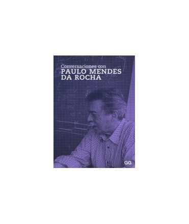 Conversaciones con Paulo Mendes da Rocha