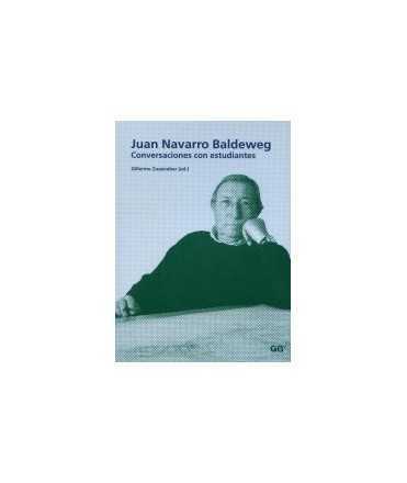 Juan Navarro Baldeweg Conversations with Students