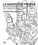 La mano que piensa. Sabiduría existencial y corporal en Arquitectura