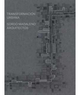 Urban Transformation. Sordo Madaleno Arquitectos.