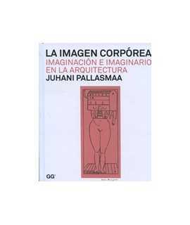 La imagen corpórea: imaginación e imaginario en la arquitectura
