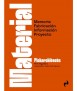Material. Memoria Fabricación Información Proyecto