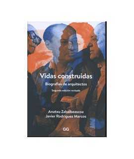Constructed Lives: Biographies of Architects