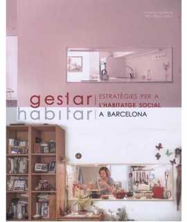 Gestar, Habitar: Strategies to a l social housing in Barcelona