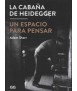 Heidegger's Cabin: A Space for Thinking