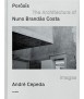 Porosis. The Architecture of Nune Brandao Costa.