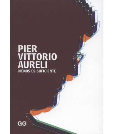 Pier Vittorio Aureli: Menos es suficiente