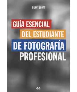 Essential Professional Photography Student's Guide