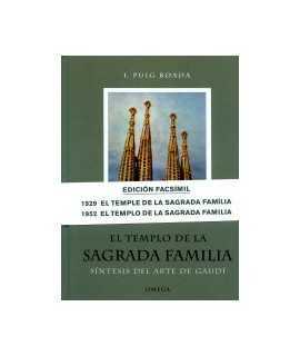 The Temple of the Sagrada Familia Synthesis of Gaudí's art