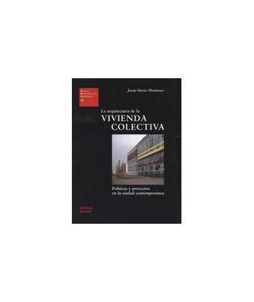 La arquitectura de la vivienda colectiva