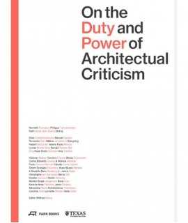 On the Duty and Power of Architectural Criticism