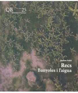 Recs. Banyoles i l'aigua.