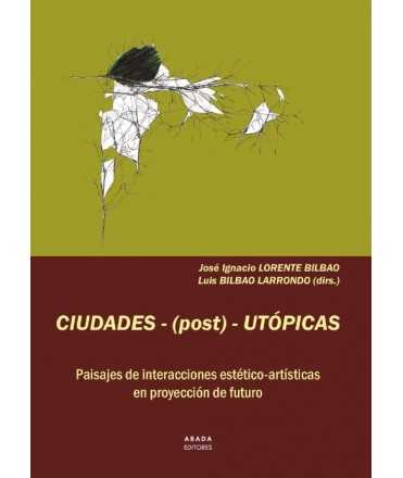 Cities-(post)-Utopians