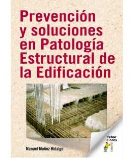 Prevention and solutions in Structural Building Pathology