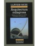Arquitectura milagrosa Hazañas de los arquitectos estrella en la España del Guggenheim