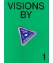 Visions n.1 Visions by people about Material Cultures.