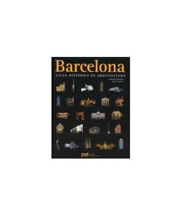 Barcelona : atlas histórico de arquitectura