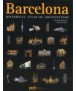 Barcelona : historical atlas of architecture