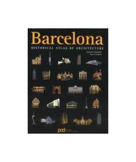 Barcelona : historical atlas of architecture