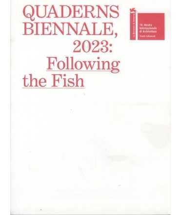 Quaderns Biennale 2023: Following the Fish.