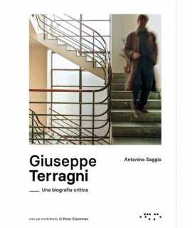 Giuseppe Terragni. Una biografía crítica.