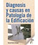 Diagnosis and causes in Building Pathology