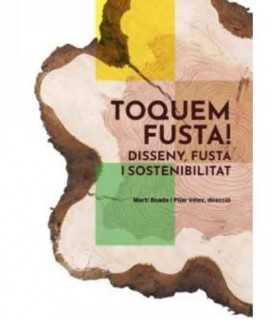 Let's touch wood! Design, wood and sustainability.