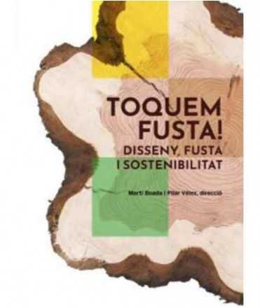Let's touch wood! Design, wood and sustainability.